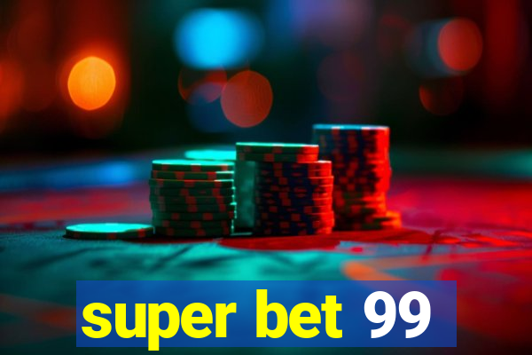 super bet 99