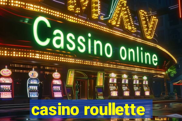 casino roullette