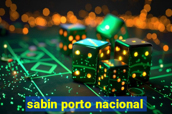 sabin porto nacional