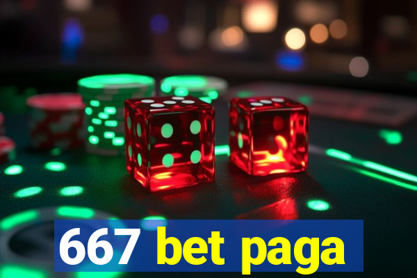 667 bet paga