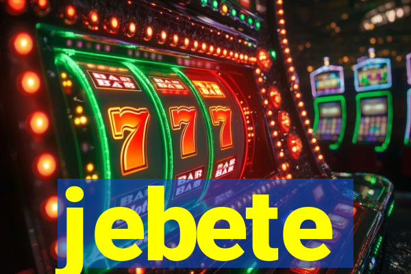 jebete