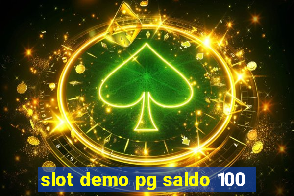 slot demo pg saldo 100