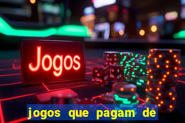 jogos que pagam de verdade sem precisar depositar nada