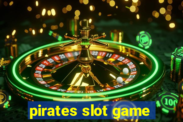 pirates slot game