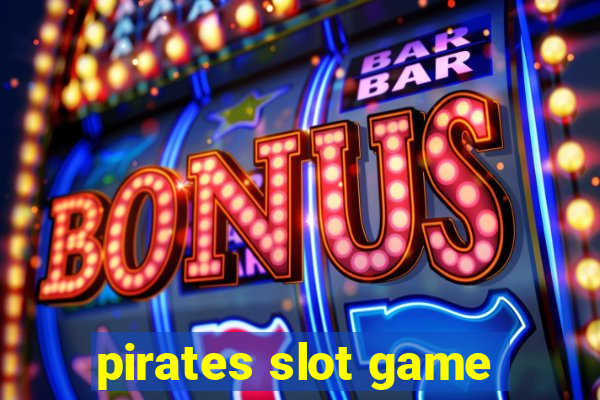 pirates slot game