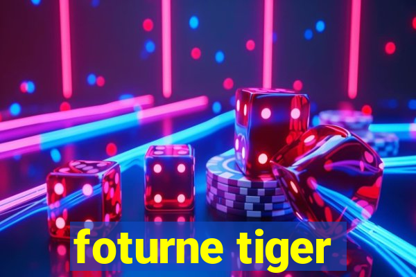 foturne tiger