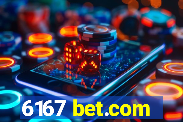 6167 bet.com