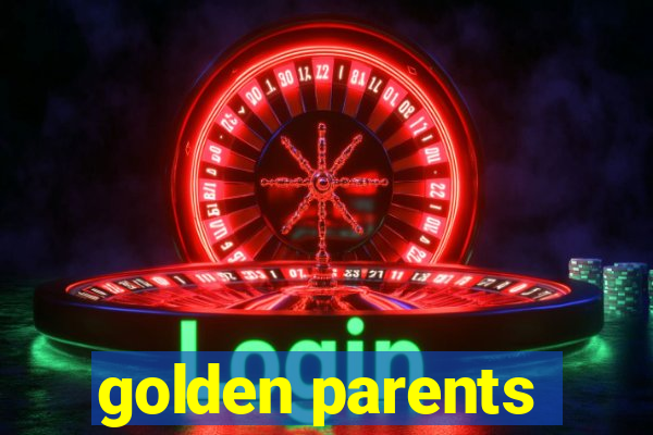 golden parents