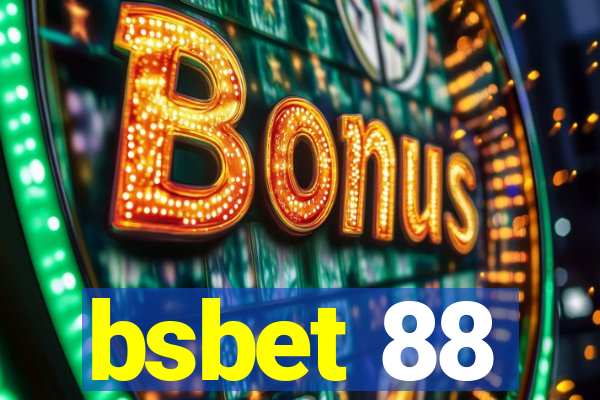 bsbet 88