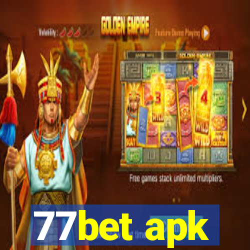 77bet apk