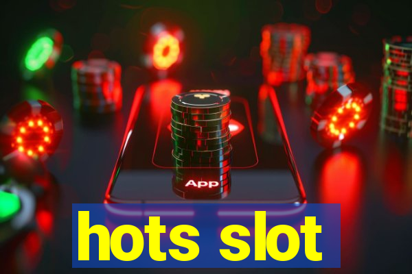 hots slot