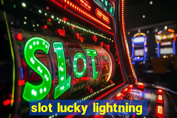 slot lucky lightning