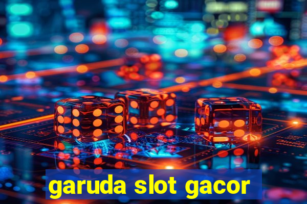 garuda slot gacor