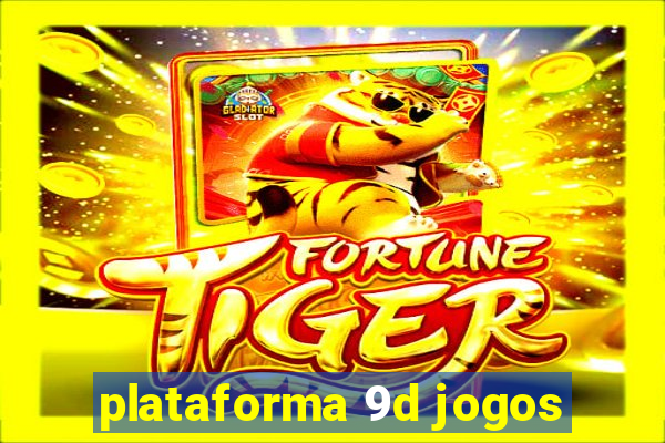 plataforma 9d jogos