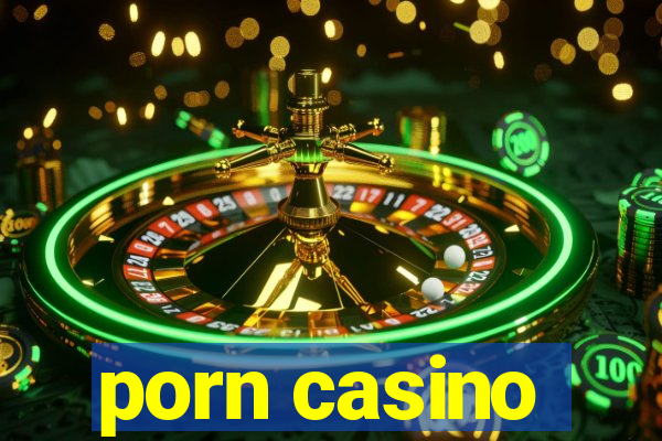 porn casino