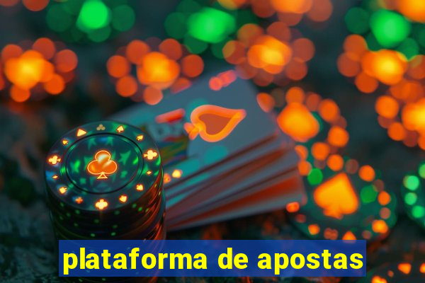 plataforma de apostas