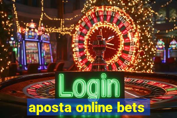 aposta online bets