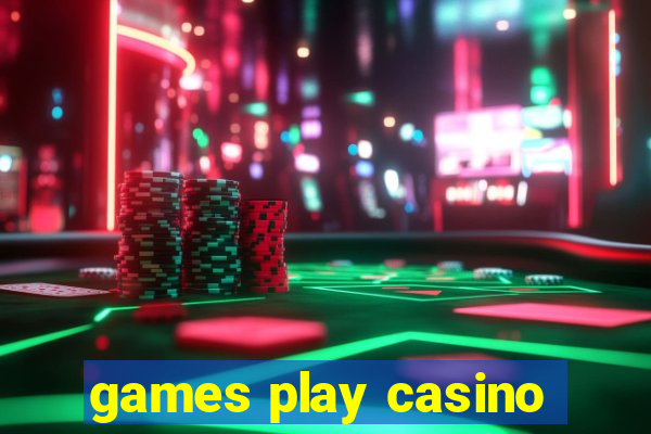 games play casino