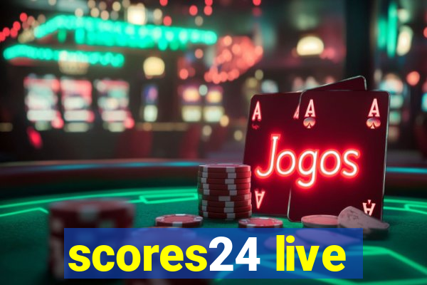 scores24 live