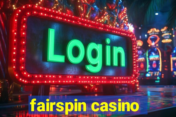 fairspin casino