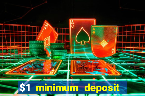 $1 minimum deposit casino canada 2021