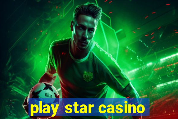 play star casino