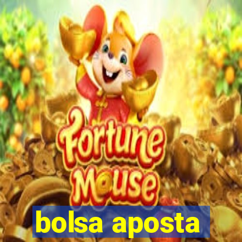 bolsa aposta