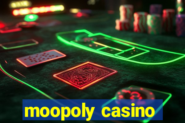 moopoly casino