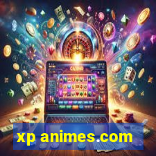 xp animes.com