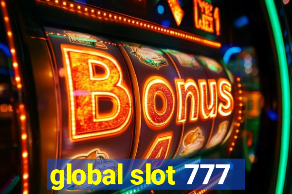 global slot 777