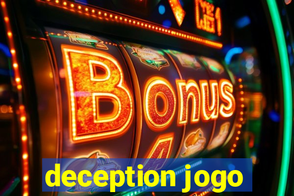 deception jogo