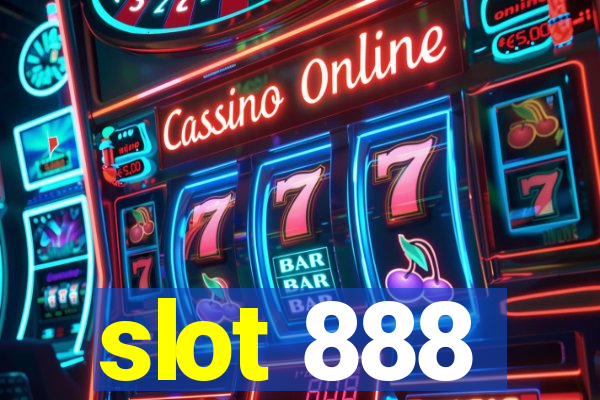 slot 888