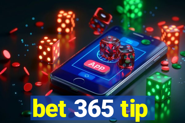 bet 365 tip