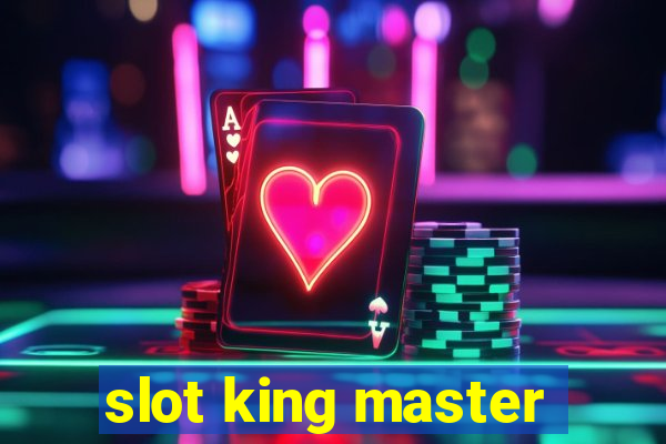 slot king master