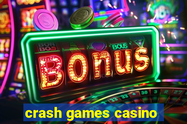 crash games casino