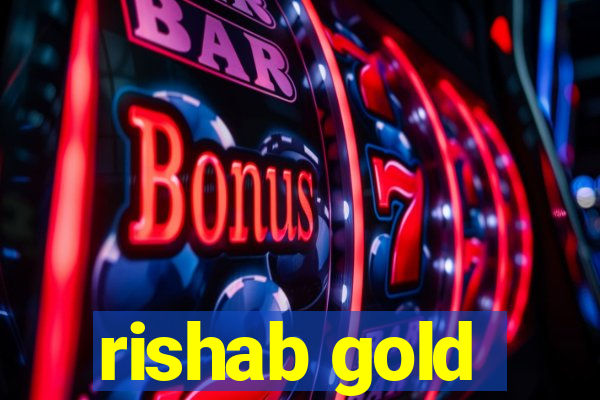 rishab gold