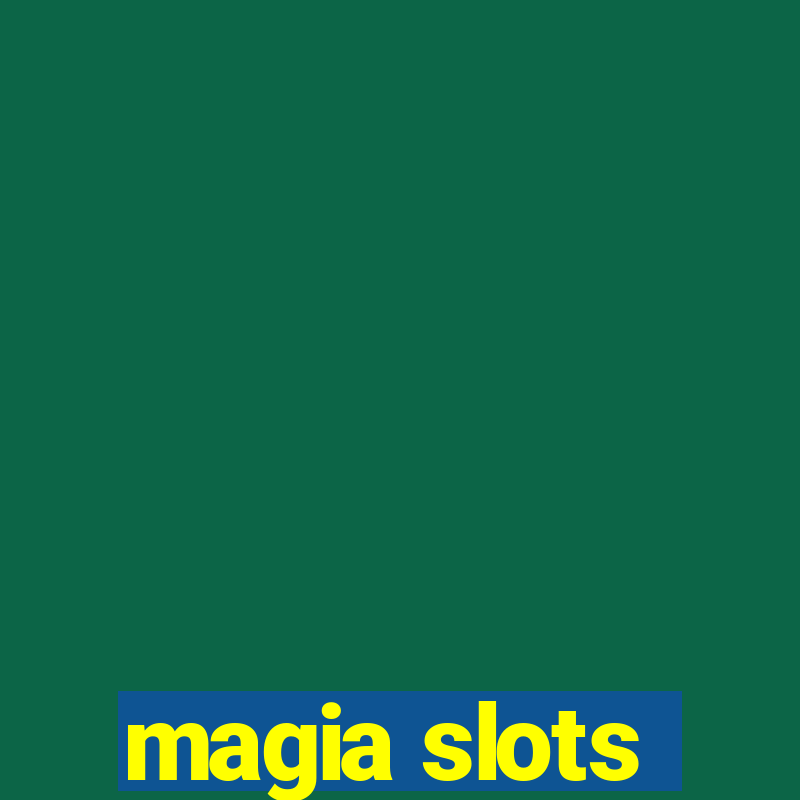 magia slots