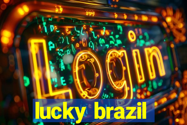 lucky brazil