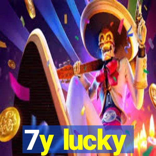 7y lucky