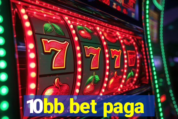 10bb bet paga