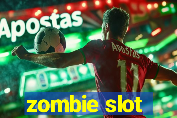 zombie slot