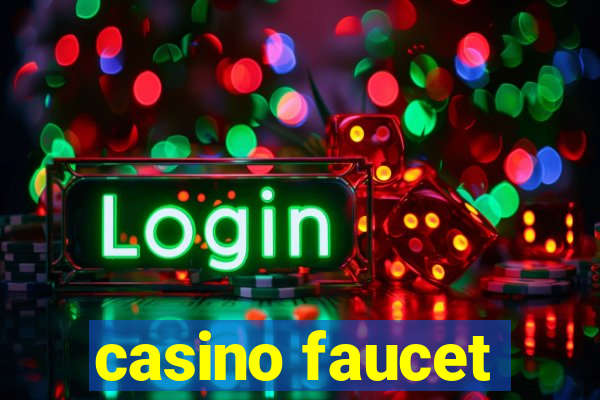 casino faucet