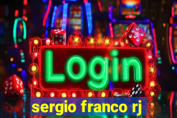 sergio franco rj