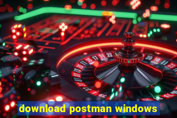 download postman windows