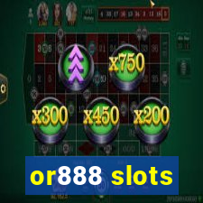 or888 slots