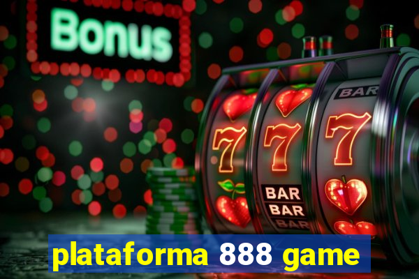 plataforma 888 game