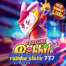 rainha slots 777