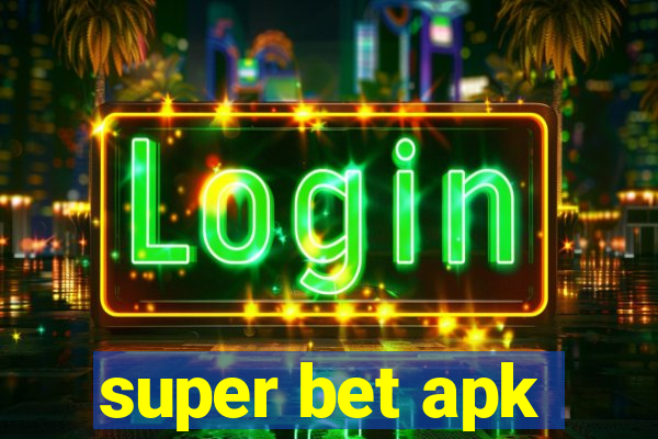 super bet apk