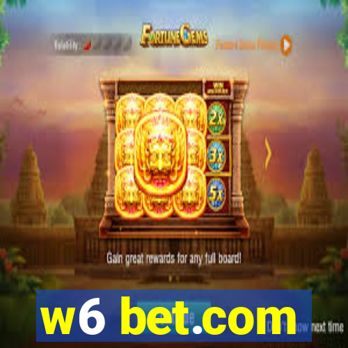 w6 bet.com