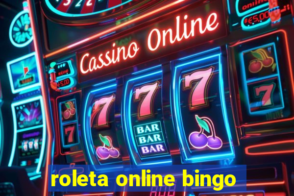 roleta online bingo